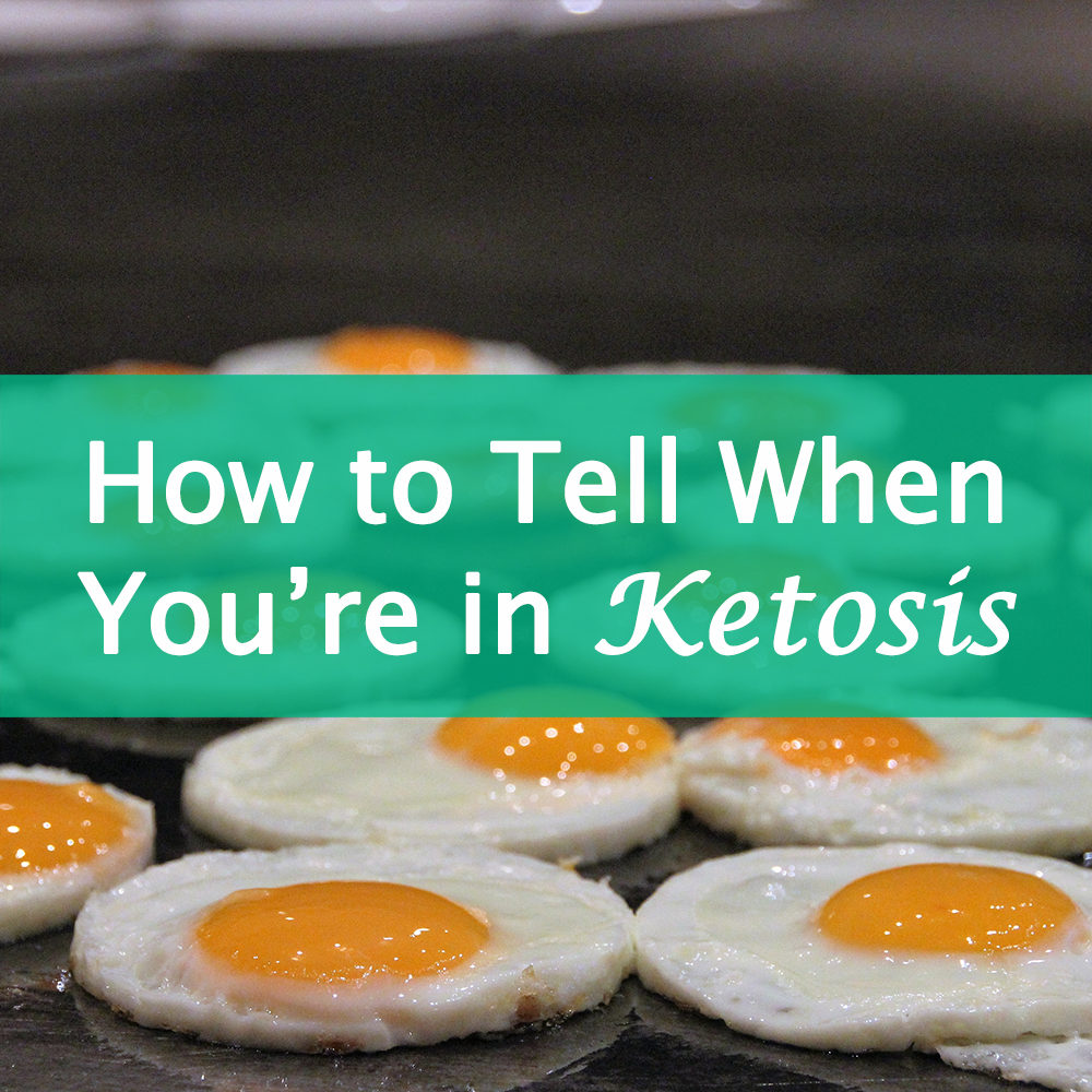 how-to-tell-when-you-re-in-ketosis-signs-testing-methods