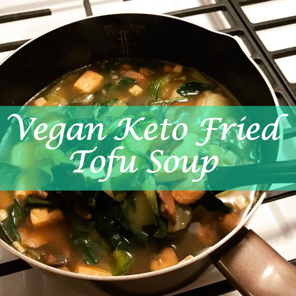 Vegan Keto Fried Tofu Miso Soup Recipe