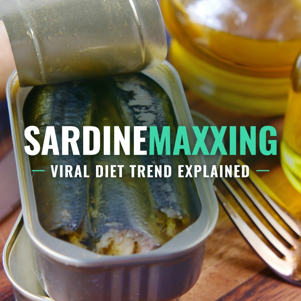 What Is Sardinemaxxing? The Viral Sardine Diet Trend Explained
